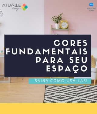 As cores são fundamentais para o espaço, saiba como usá-las.