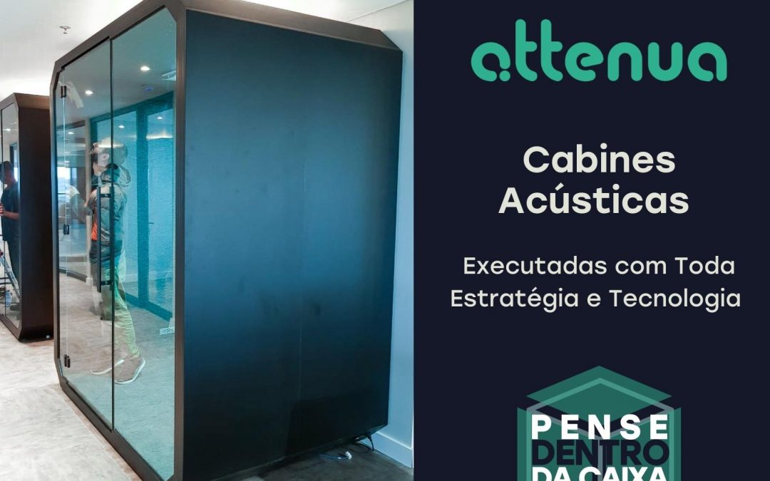 Attenua na Real: Cabines Acústicas Executadas com Toda Estratégia e Tecnologia